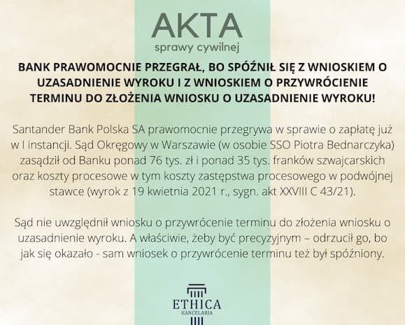 Ilustracja do: BANK PRAWOMOCNIE PRZEGRAŁ, BO SPÓŹNIŁ SIĘ Z WNIOSKIEM O UZASADNIENIE WYROKU