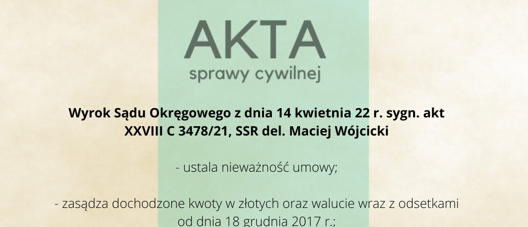 Ilustracja do: Kolejny wyrok zasądza nieważność umowy kredytowej
