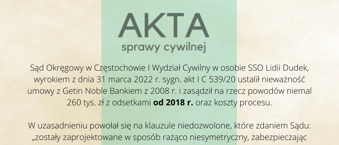Ilustracja do: UMOWA GETIN NOBLE BANKU NIEWAŻNA TAKŻE W CZĘSTOCHOWIE !!!