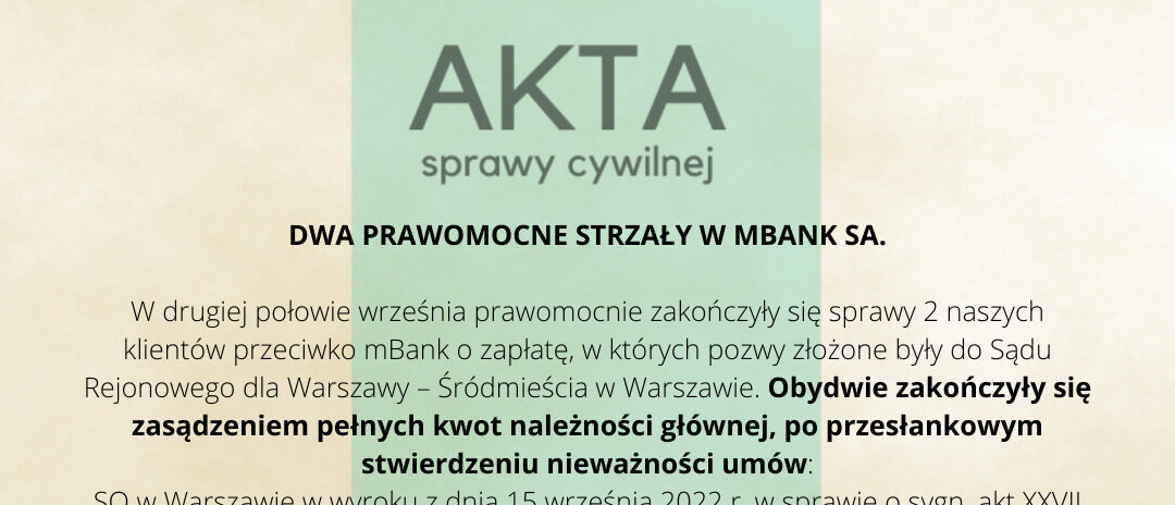 Ilustracja do: DWA PRAWOMOCNE STRZAŁY W MBANK SA.