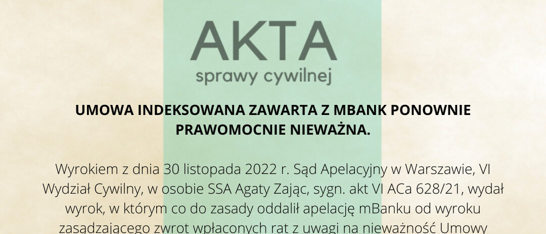 Ilustracja do: UMOWA INDEKSOWANA ZAWARTA Z MBANK PONOWNIE PRAWOMOCNIE NIEWAŻNA