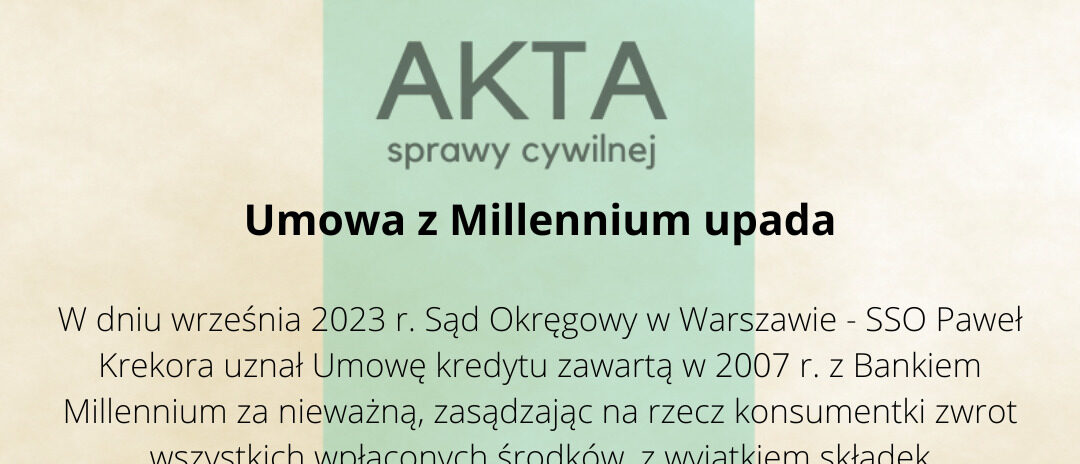 Ilustracja do: Umowa kredytu z Millennium unieważniona